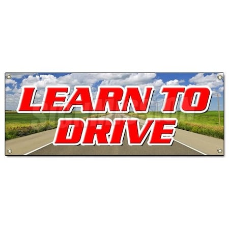 Signmission LEARN TO DRIVE BANNER SIGN scuba diving gear instructors trips low cost B-Learn To Dive